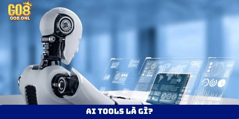 AI tools là gì